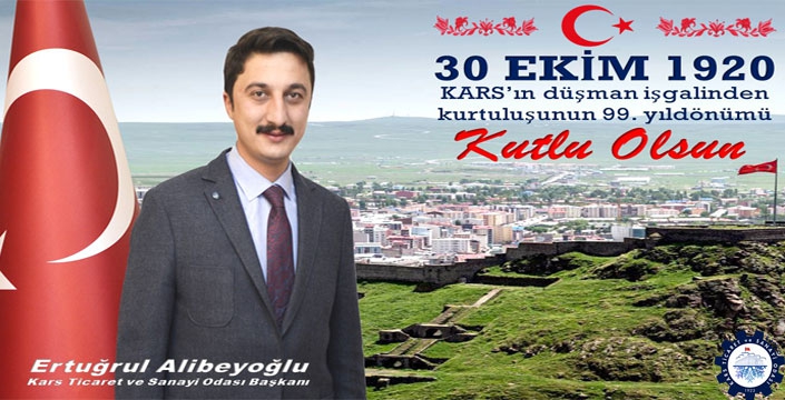 Başkan Alibeyoğlu’nun Kars’ın Kurtuluşu Mesajı