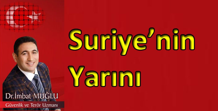 Suriye’nin Yarını