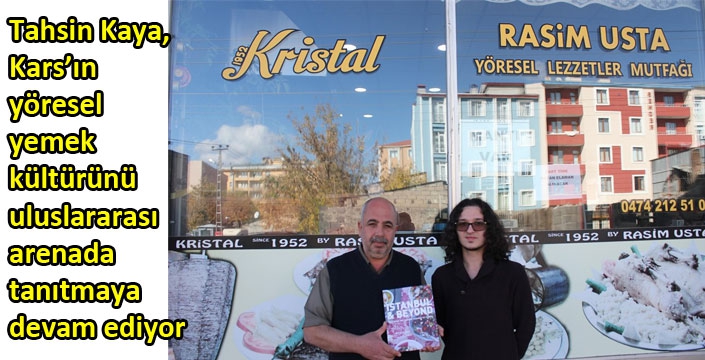 Tahsin Kaya, Kars’ın yöresel yemek kültürünü uluslararası arenada tanıtmaya devam ediyor