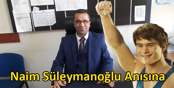 Naim Süleymanoğlu Anısına