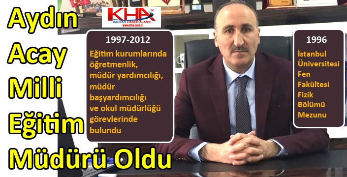 Aydın Acay Kars Milli Eğitim Müdürü Oldu