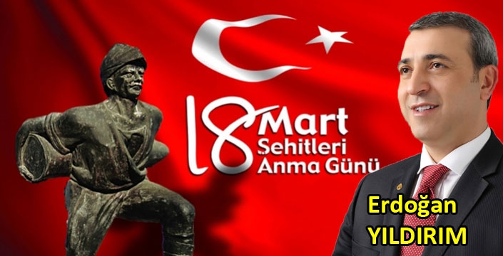 Erdoğan Yıldırım’dan 18 Mart Mesajı