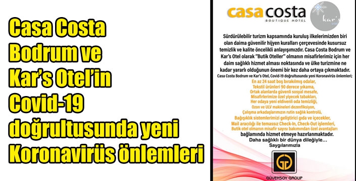 Casa Costa Bodrum ve Kar’s Otel’in Covid-19 doğrultusunda yeni Koronavirüs önlemleri