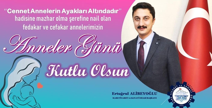 Ertuğrul Alibeyoğlu’nun Anneler Günü Mesajı