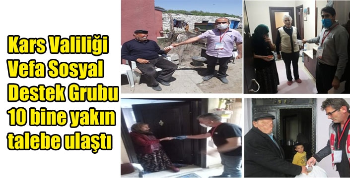 Kars Valiliği Vefa Sosyal Destek Grubu 10 bine yakın talebe ulaştı