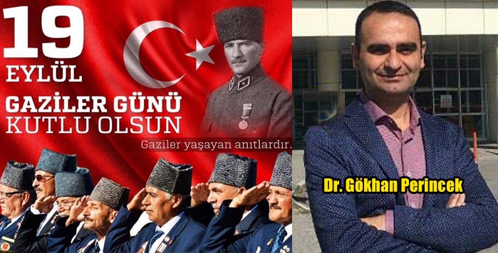 Dr. Gökhan Perincek’in Gaziler Günü Mesajı