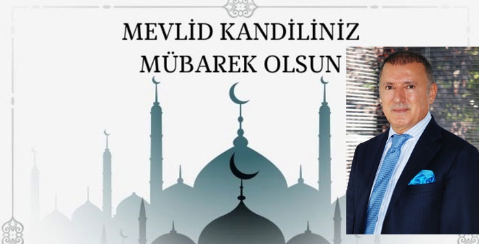 Gültekin Güvensoy’un Mevlid Kandili mesajı