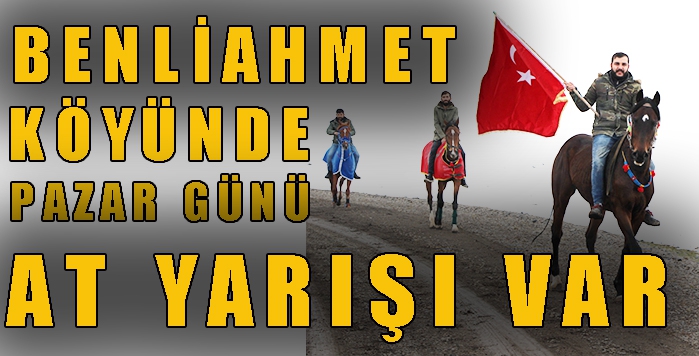Benliahmet Köyü’nde Pazar günü at yarışı var
