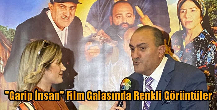 "Garip İnsan" Film Galasında Renkli Görüntüler