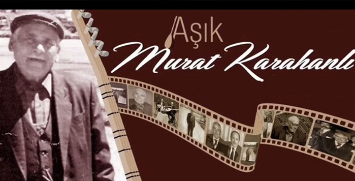 Aşık Murat Karahanlı Kimdir?