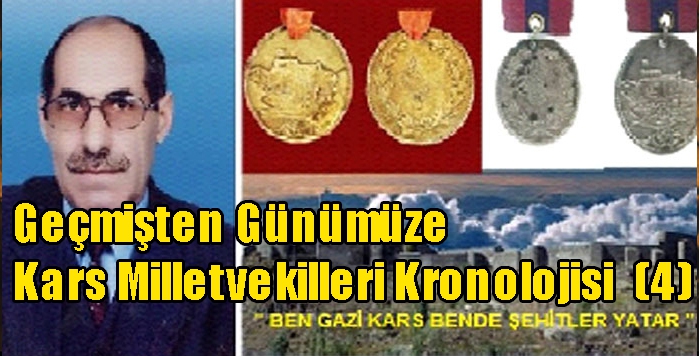 Geçmişten Günümüze Kars Milletvekilleri Kronolojisi (4)