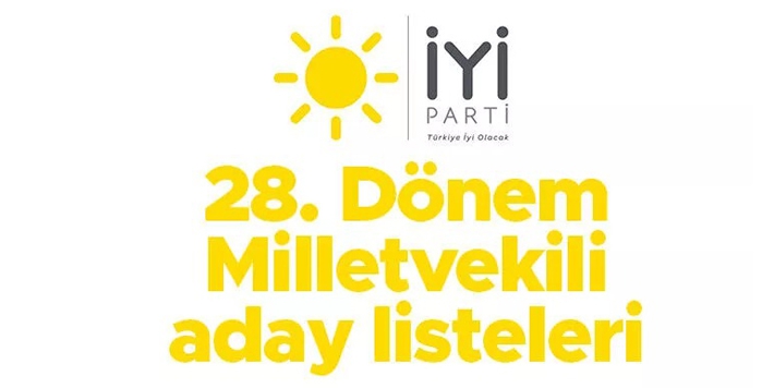 İYİ Parti milletvekili aday listesi