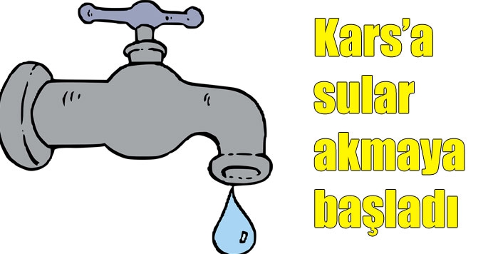 Kars’a sular akmaya başladı