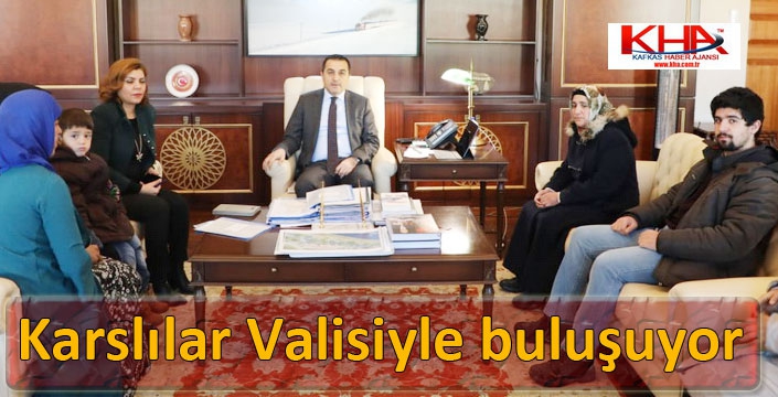 Karslılar Valisiyle buluşuyor