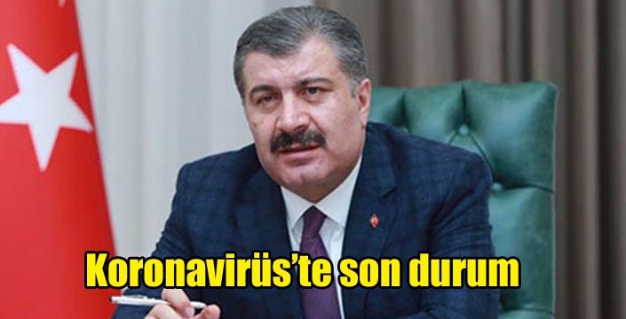 Koronavirüs’te son durum