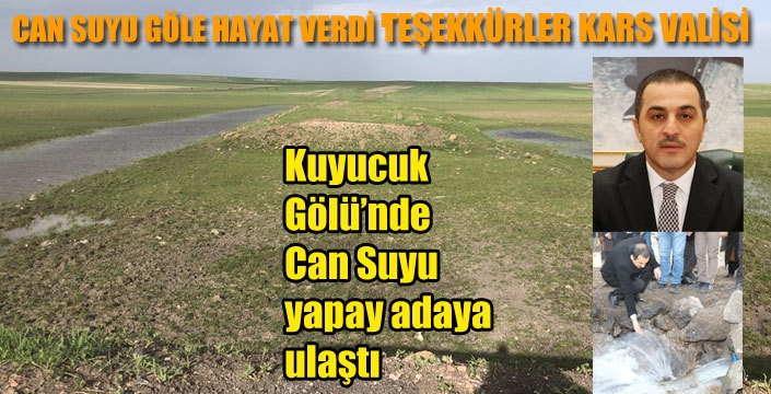 Kuyucuk Gölü’nde Can Suyu yapay adaya ulaştı